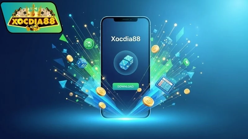 Ưu điểm khi tải app Xocdia88 về máy